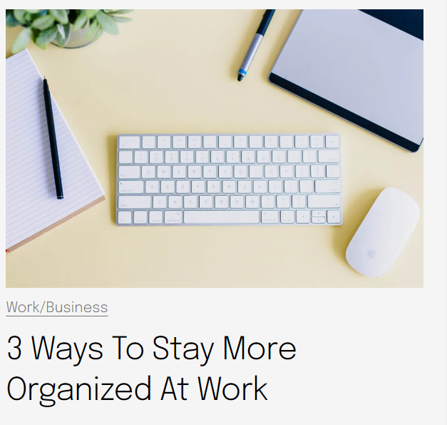 ss - 3 ways to stay more organized at work